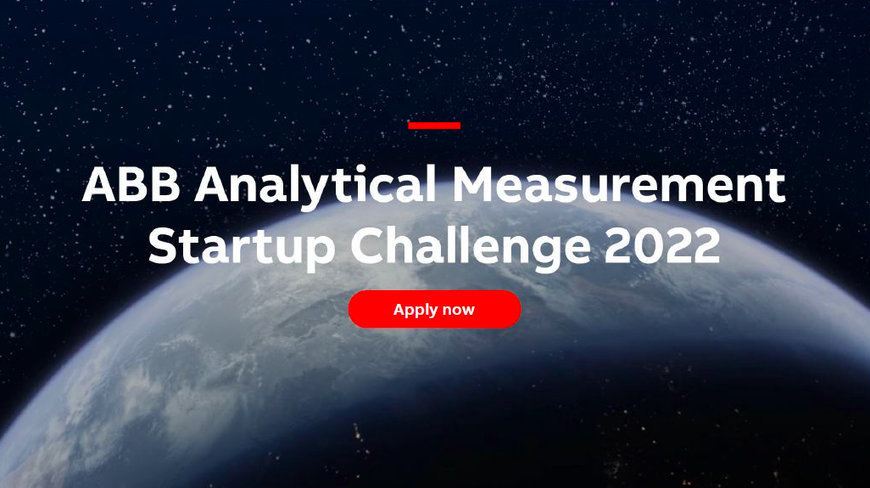 ABB Analytical Measurements invites startups from around the world to pitch their ideas in a Startup Challenge 2022